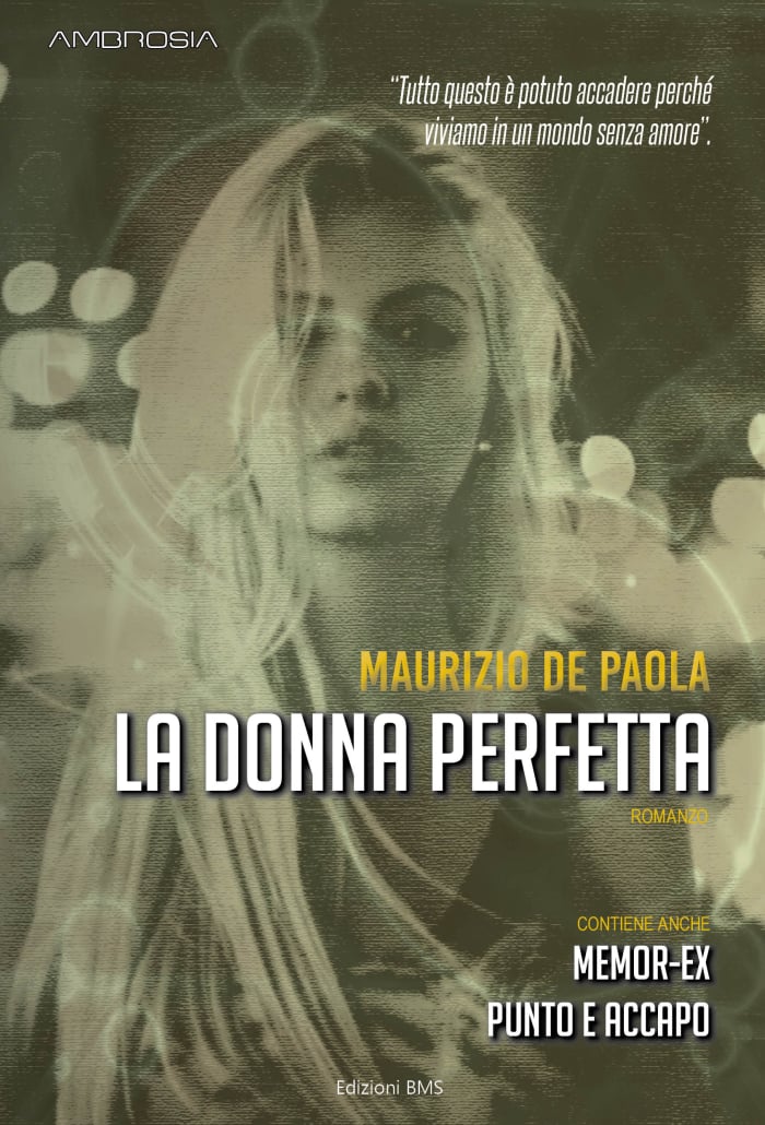 LA DONNA PERFETTA di Maurizio De Paola